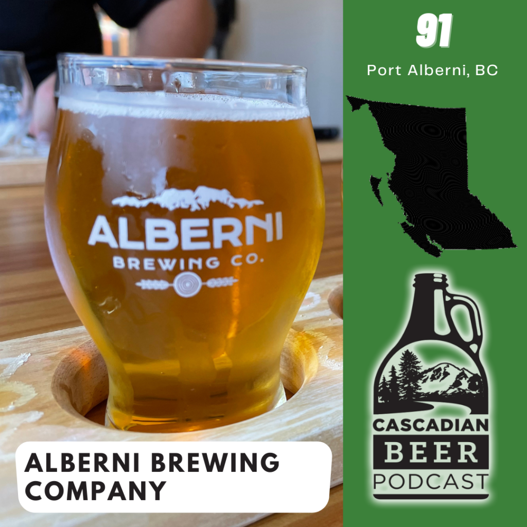 Cascadian Beer Podcast - Alberni Brewing